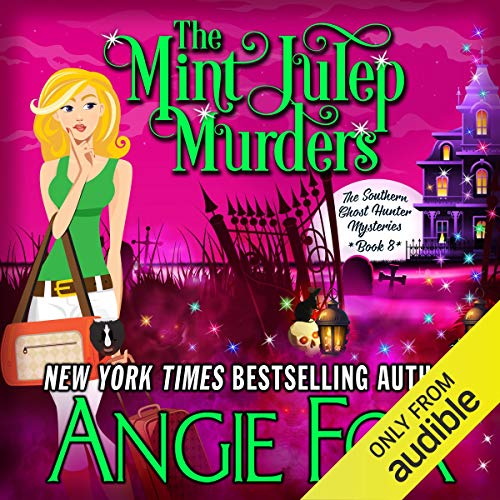 The Mint Julep Murders (Audio Download) Angie Fox, Tavia Gilbert