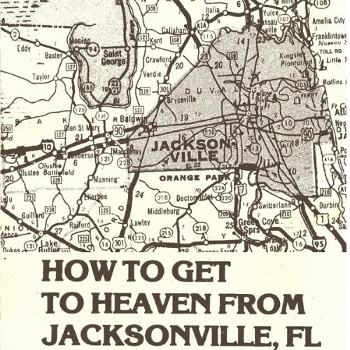 How To Get To Heaven From Jacksonville, Fl