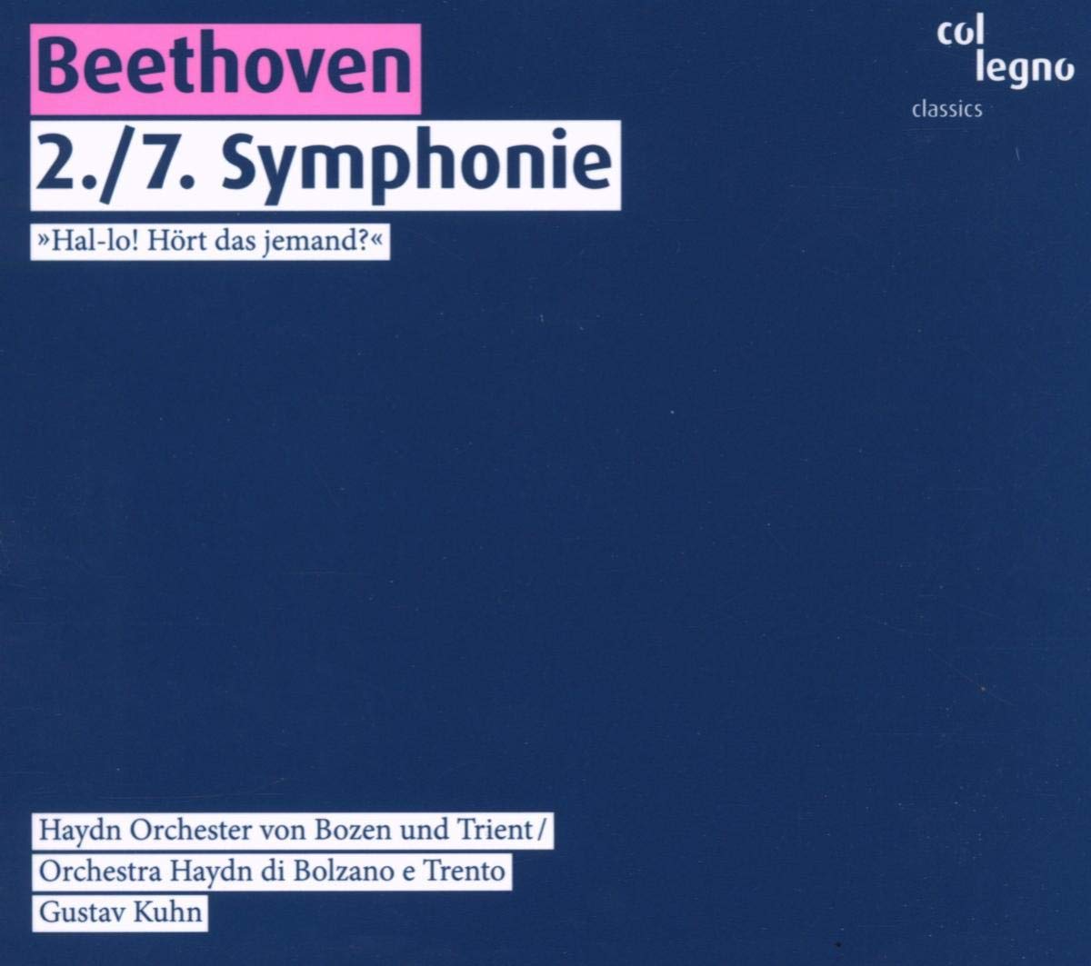 Beethoven: Symphonies 2 & 7