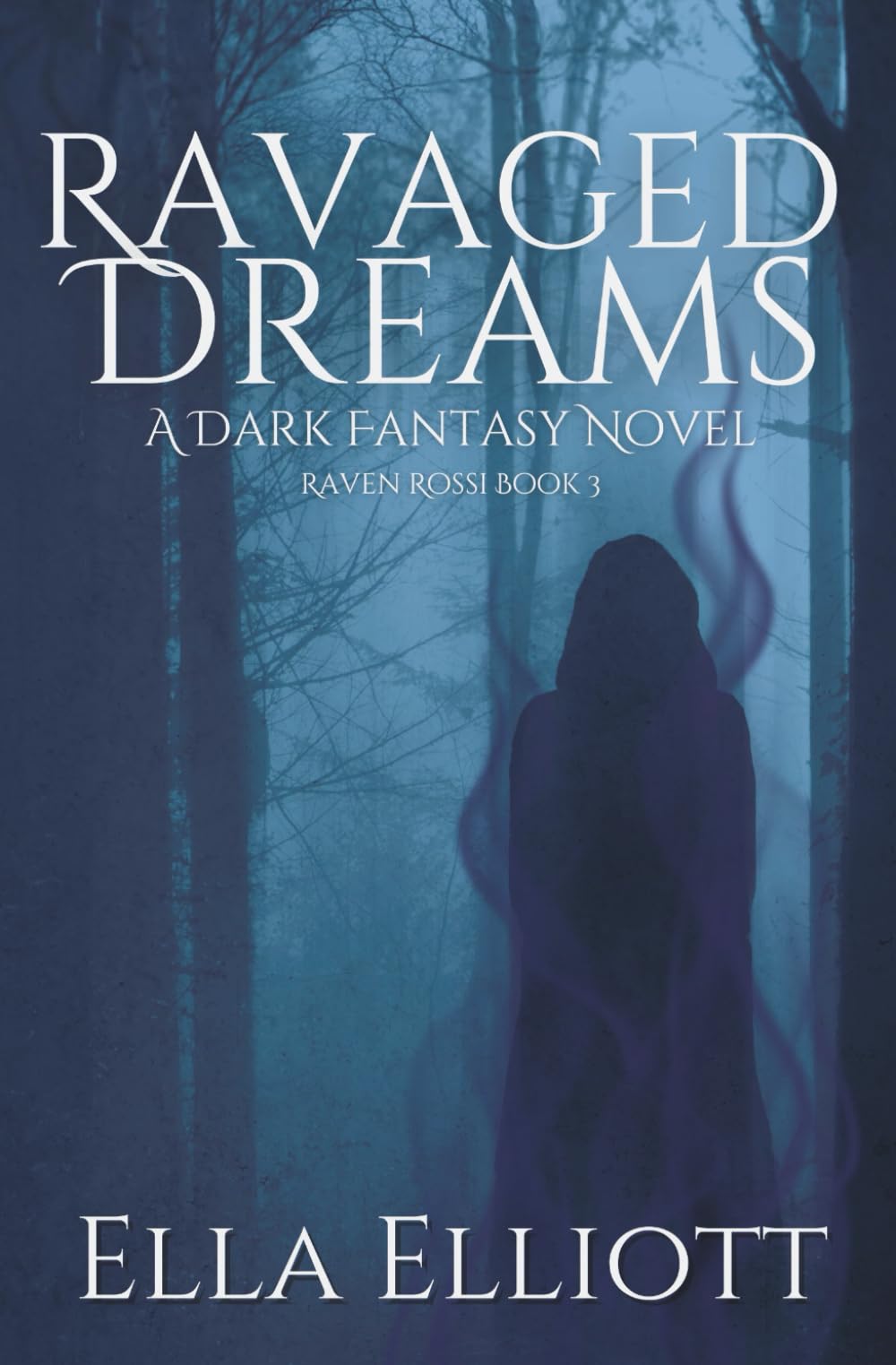 Ravaged Dreams (Raven Rossi)