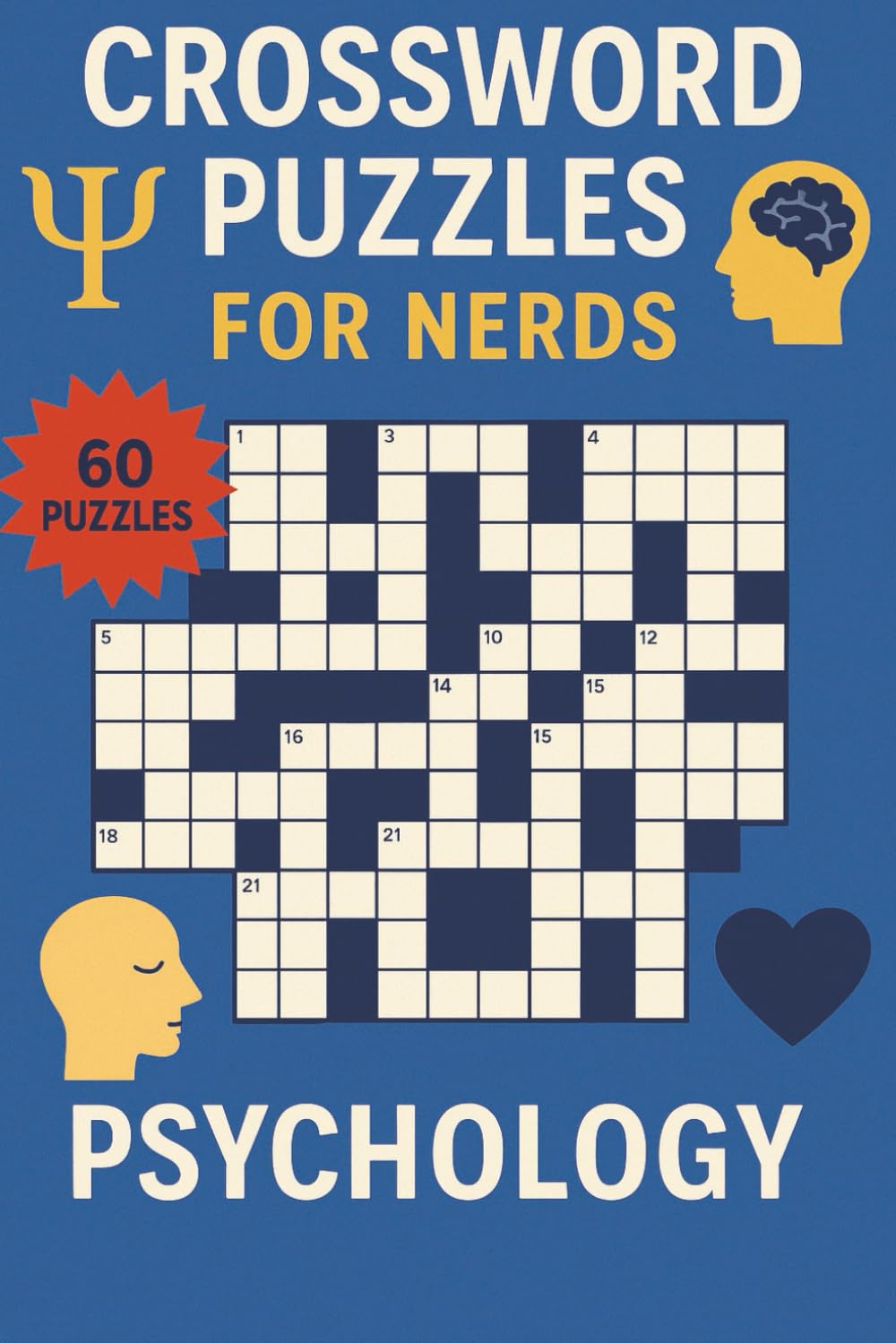 Crossword Puzzles for Nerds – Psychology: A Mind-Exploring Puzzle Book for Insightful Thinkers!