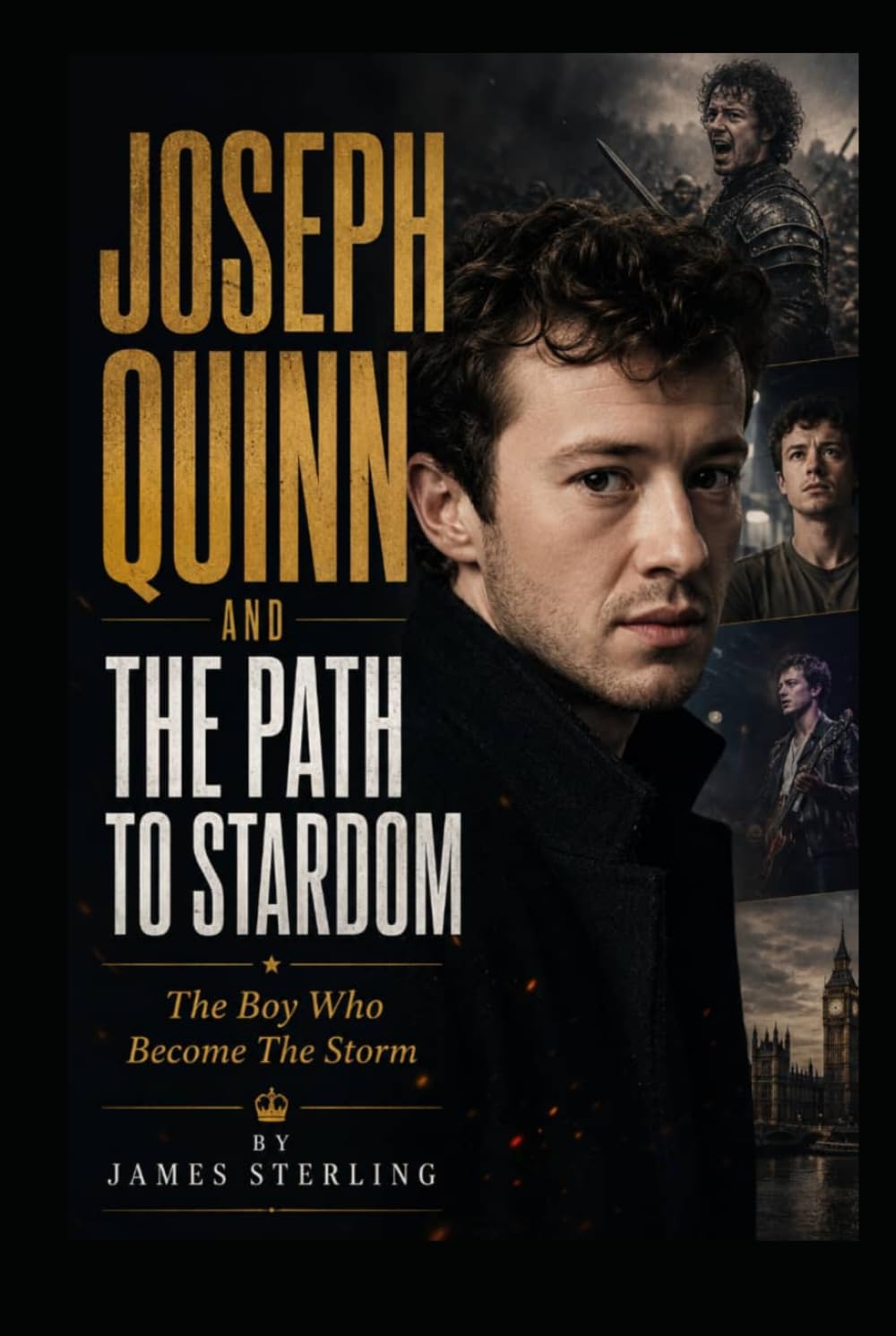 JOSEPH QUINN AND THE PATH TO STARDOM: The Boy Who Become The Storm