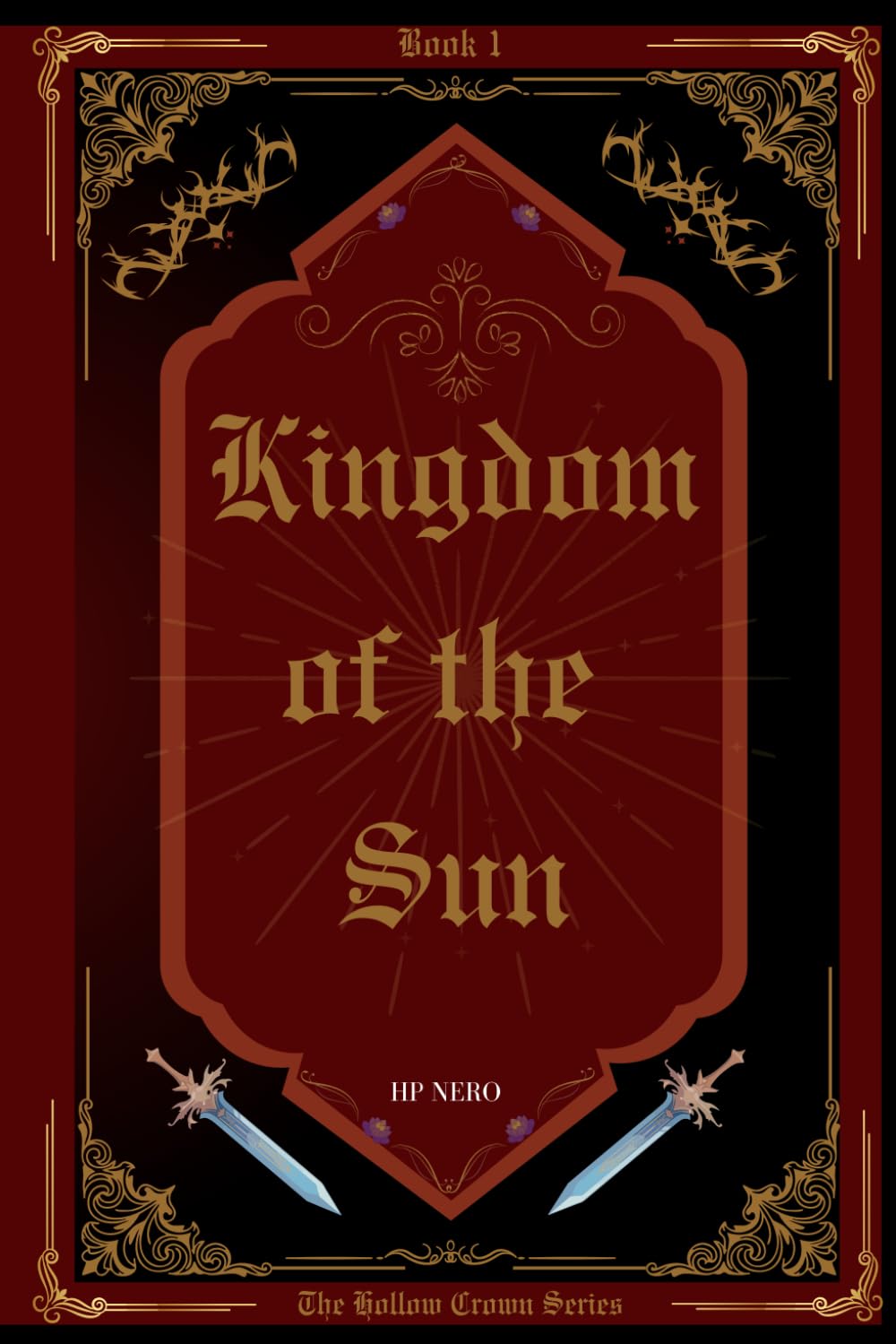 Kingdom of the Sun: 1 (The Hollow Crown Series)