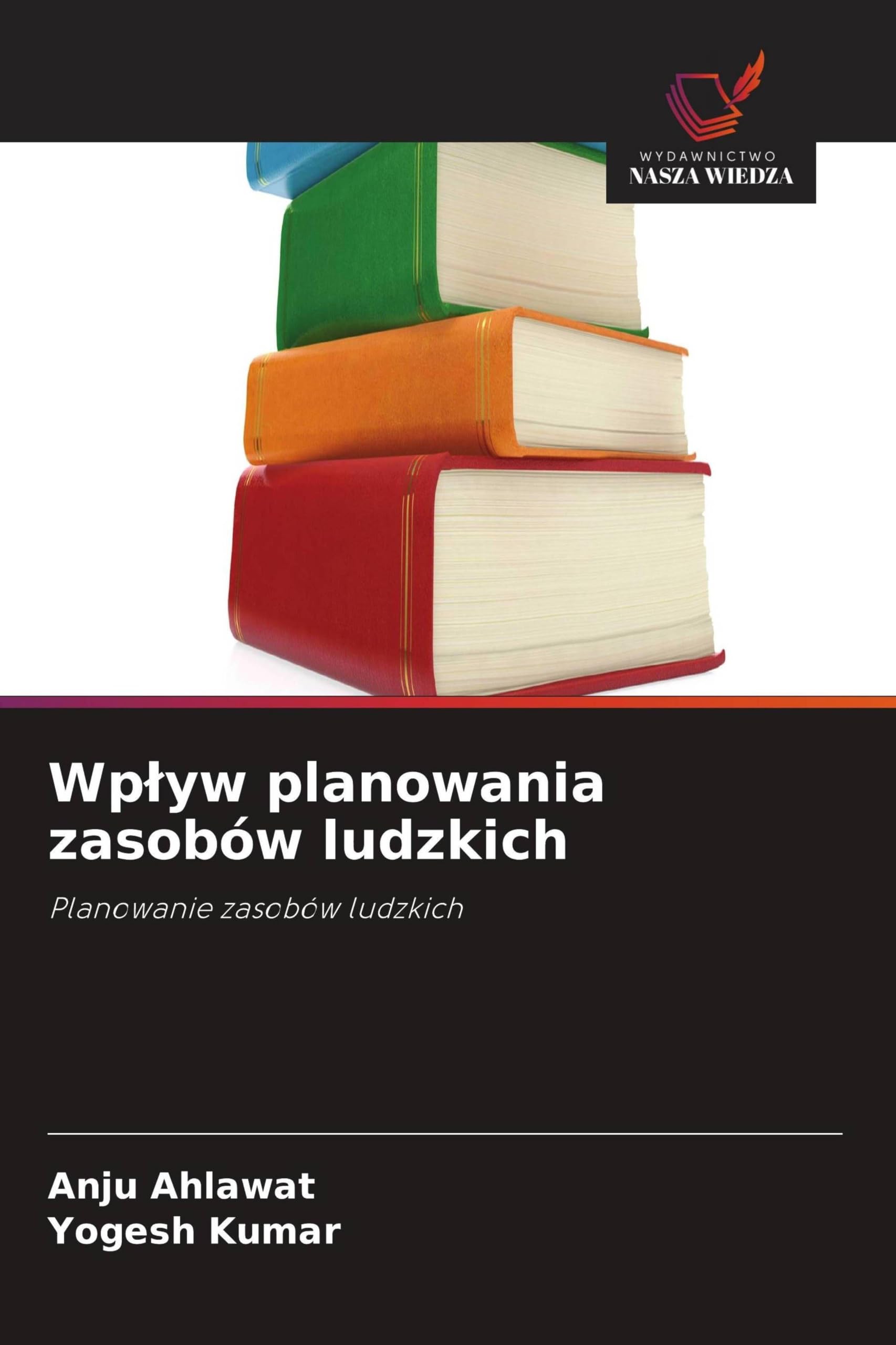 Wp¿yw planowania zasobów ludzkich: Planowanie zasobów ludzkich