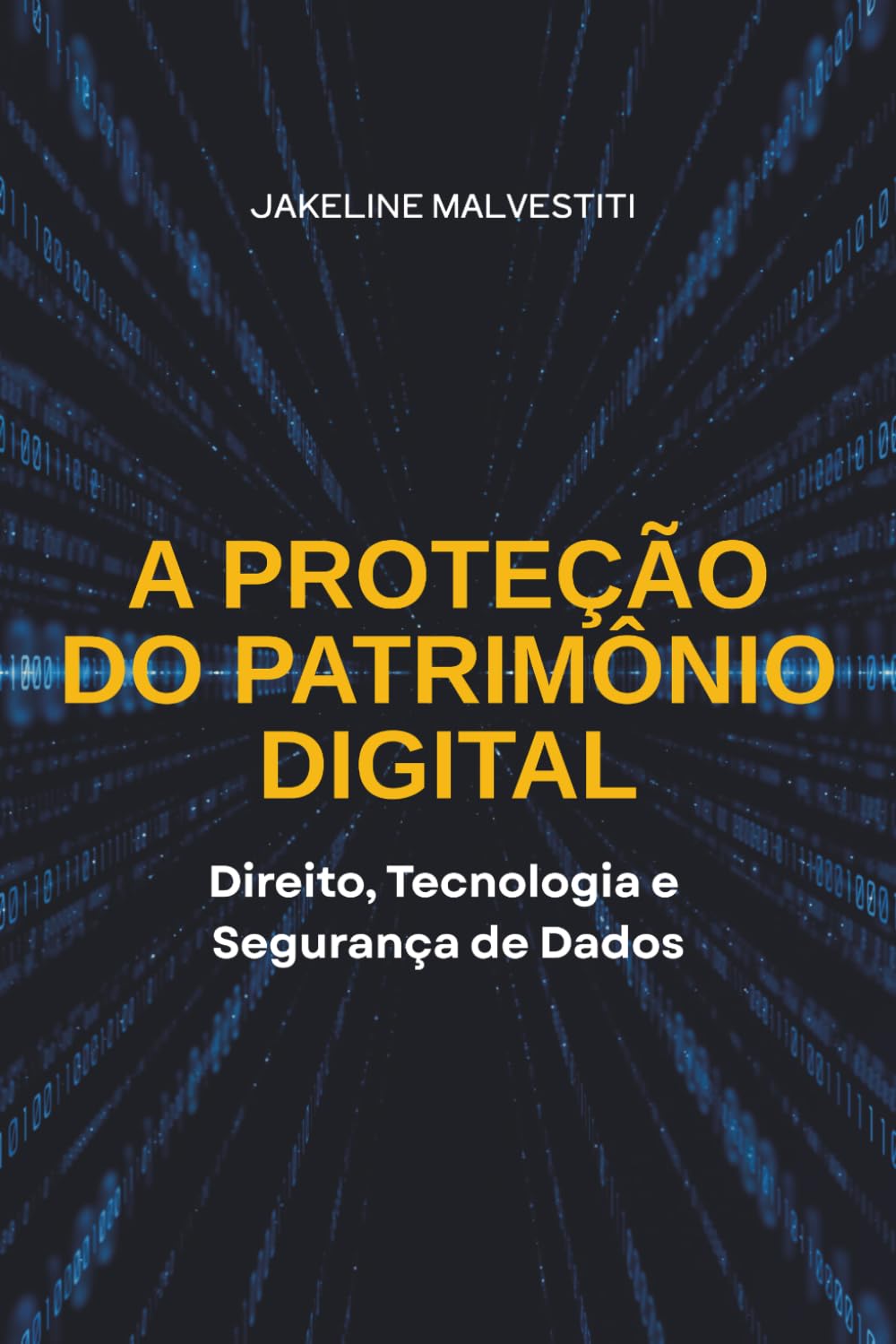 A Proteção do Patrimônio Digital: Direito, Tecnologia e Segurança de Dados