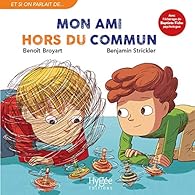 Mon ami hors du commun