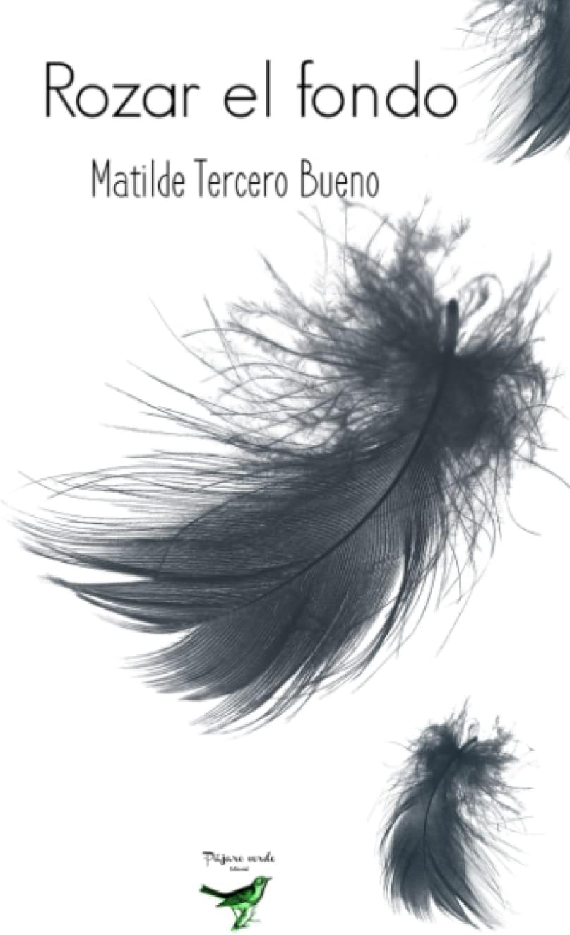 Rozar el fondo (Spanish Edition)