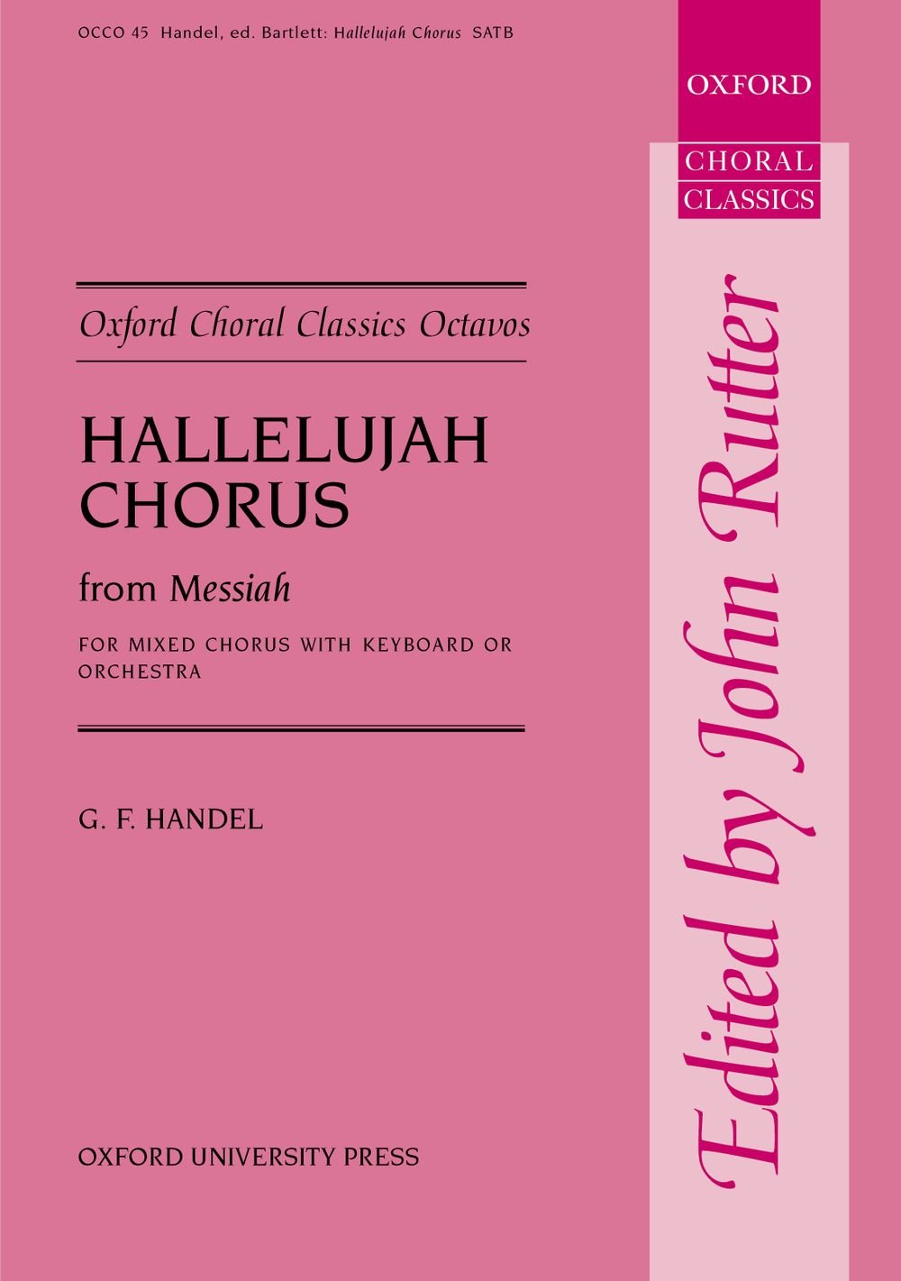 Hallelujah Chorus from Messiah: Vocal score (Oxford Choral Classics Octavos)