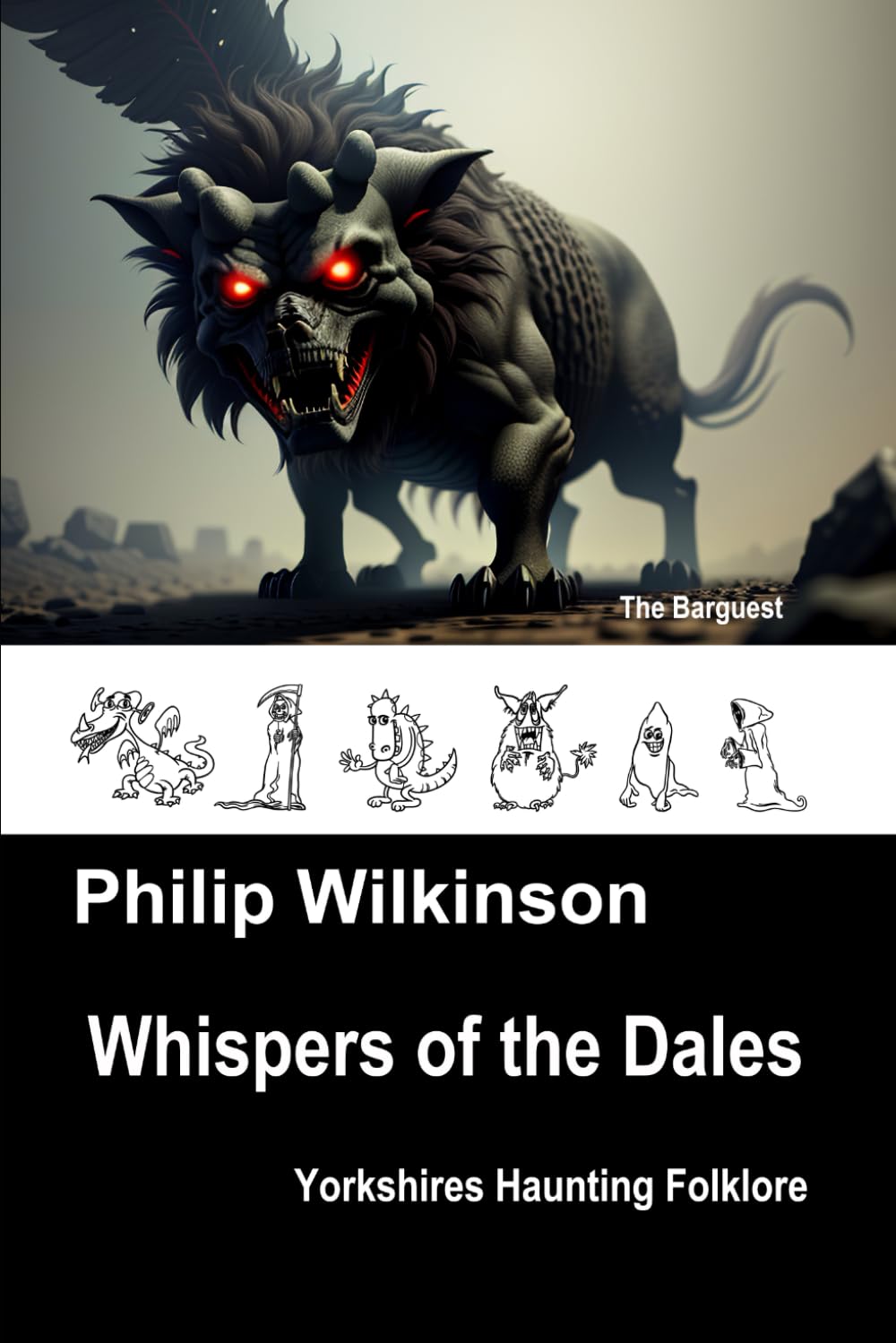 Whispers of the Dales: Yorkshire's Haunting Folklore (Whispers - Folklore of the British Isles)