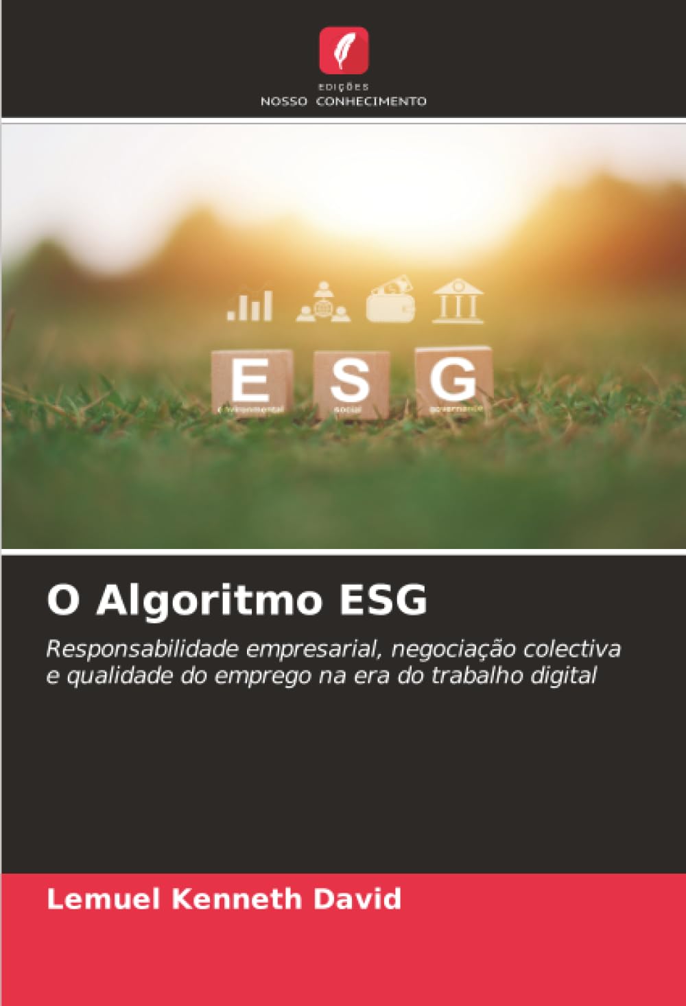 O Algoritmo ESG: Responsabilidade empresarial, negociação colectiva e qualidade do emprego na era do trabalho digital