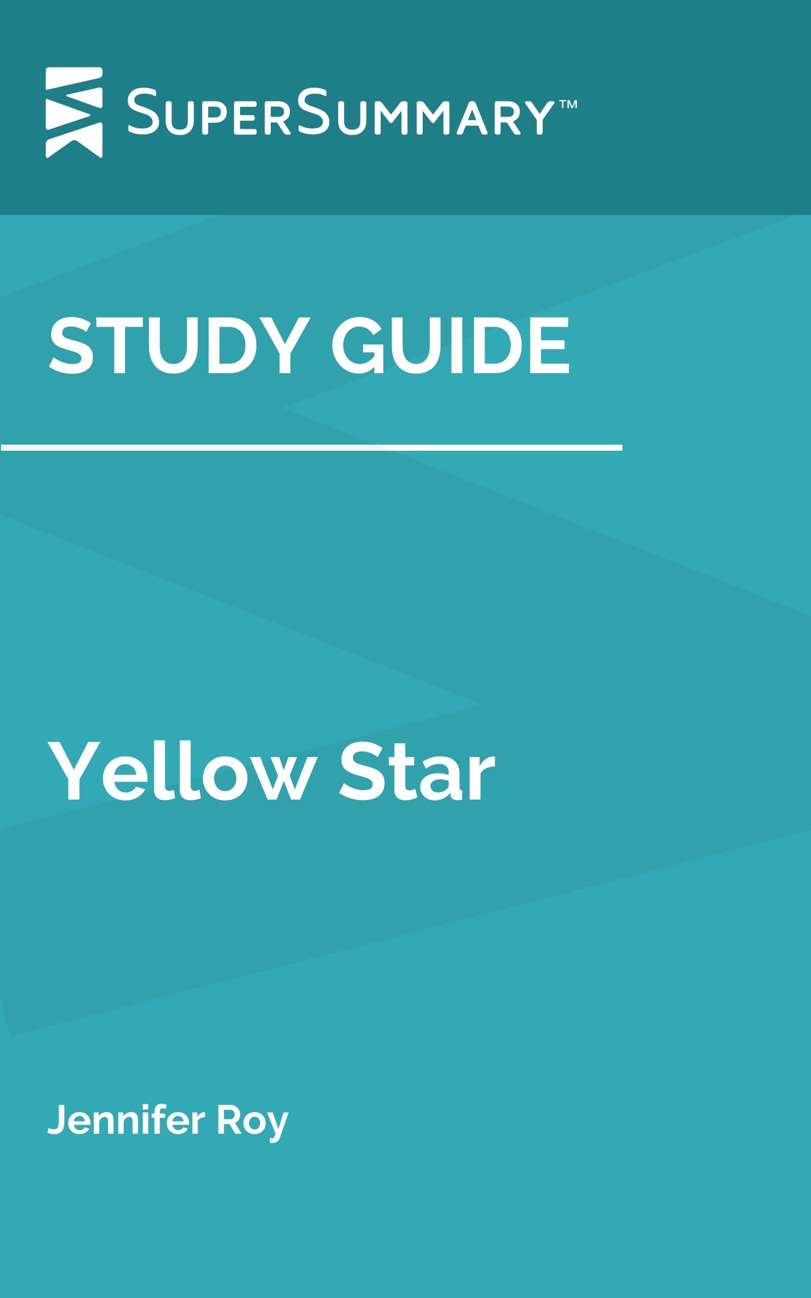 Study Guide: Yellow Star by Jennifer Roy (SuperSummary)