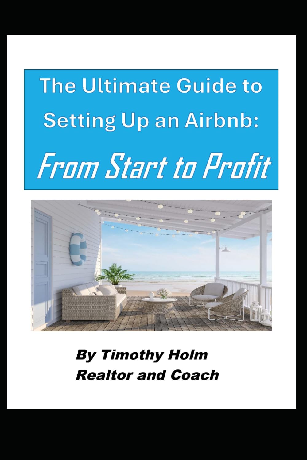 The Ultimate Guide to Setting Up an Airbnb
