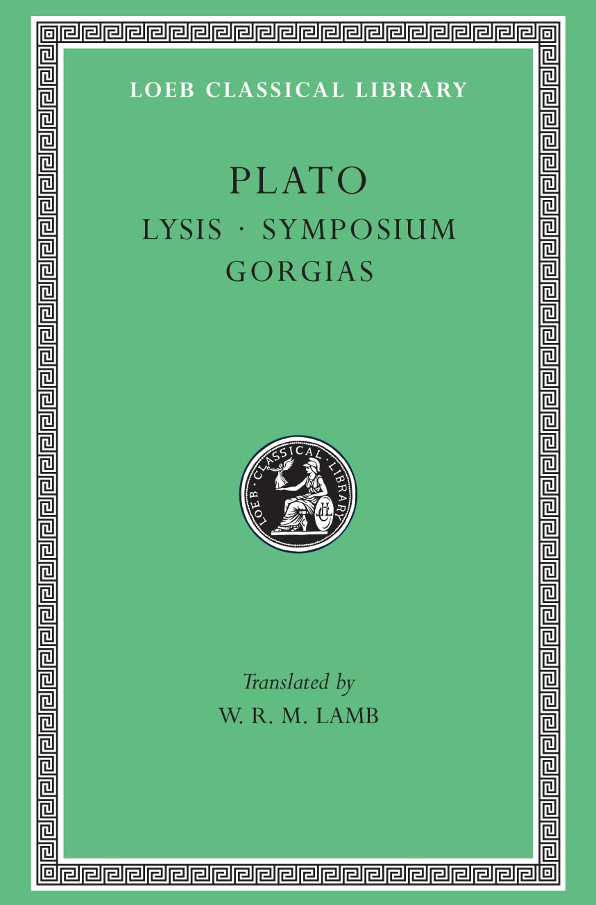 Buy Lysis. Symposium. Gorgias (Greek) (Loeb Classical Library) β BookShops.in