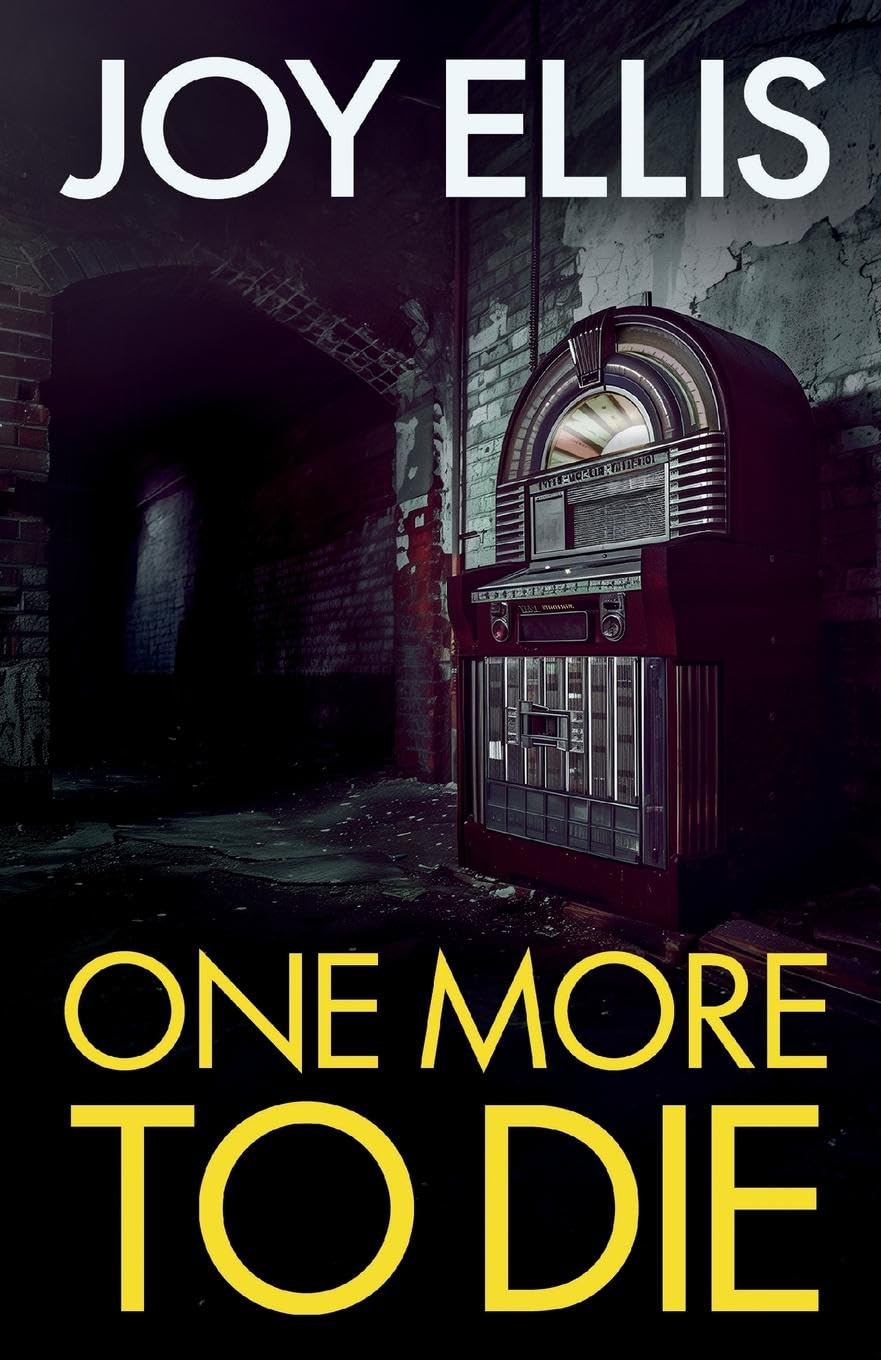 One More to Die: a gripping standalone thriller from... - Ellis, Joy