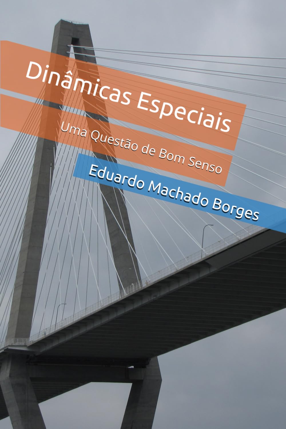 Dinâmicas Especial: Uma Questão de Bom Senso