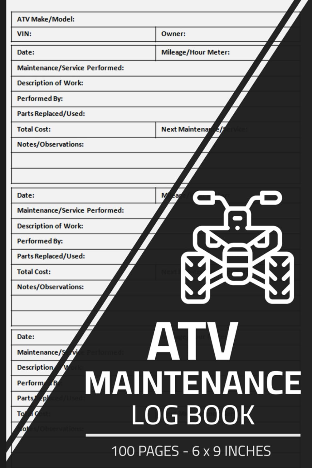 All-Terrain Vehicle (ATV) Maintenance Log Book: ATV Repair & Service Record Journal | Maintenance Logbook for ATV & Quad Bike | 100 Pages
