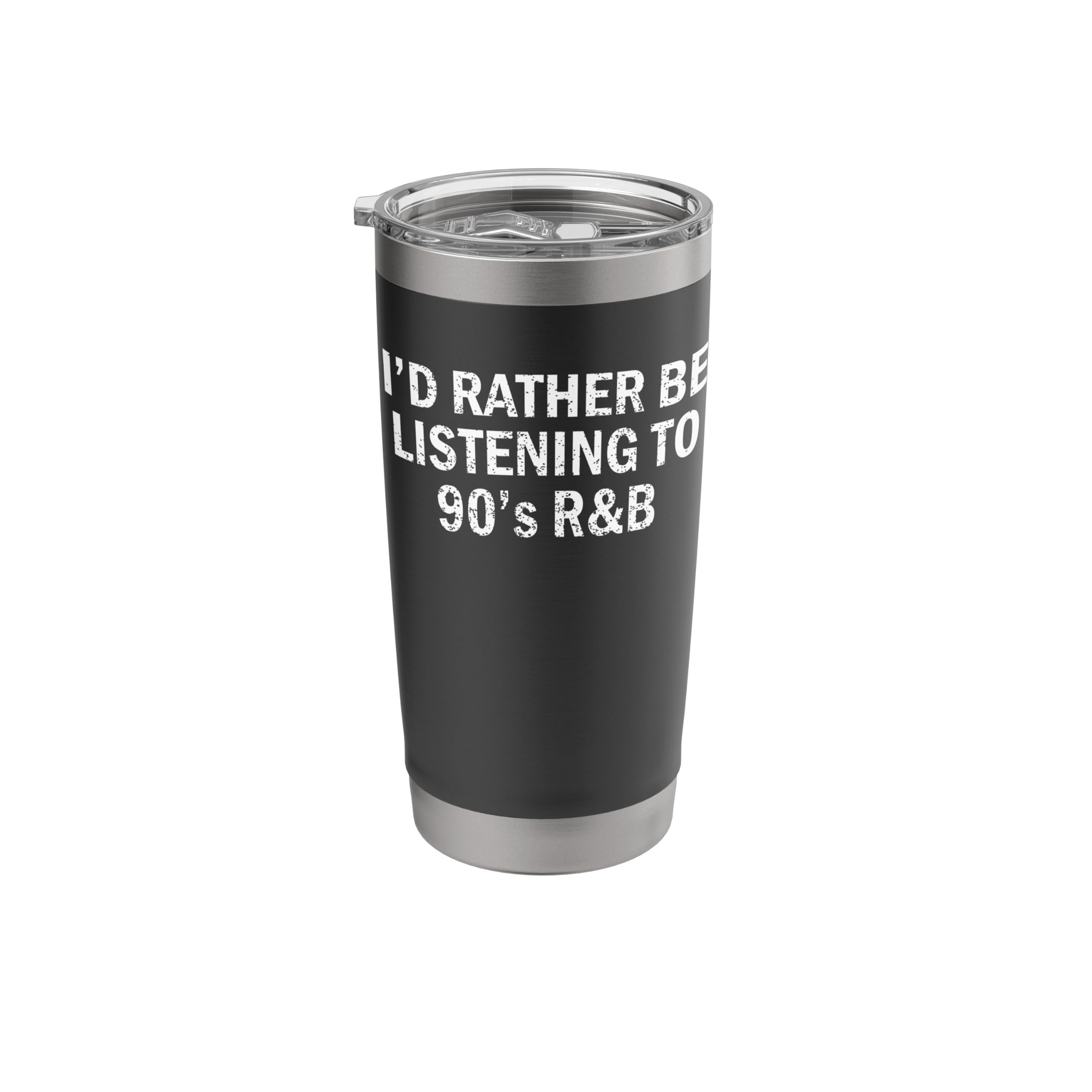I'd Rather Be Listening To 90's R&B Old School RnB Retro Stainless Steel Insulated Tumbler