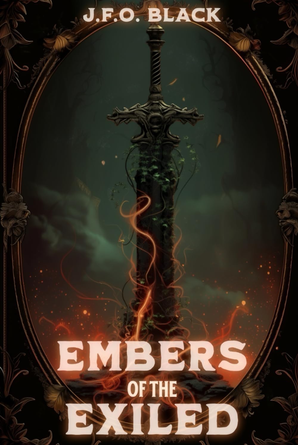 Embers of the Exiled: A War-Torn Romance of Shadows, Sacrifice, and Unbreakable Bonds (Rebels of Flame and Fern)