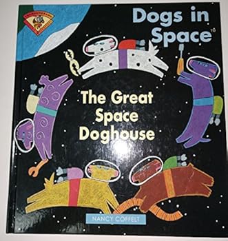 Hardcover Title: DOGS IN SPACE Book