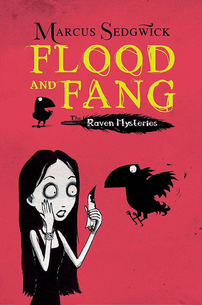Raven Mysteries: Flood and Fang: Book 1