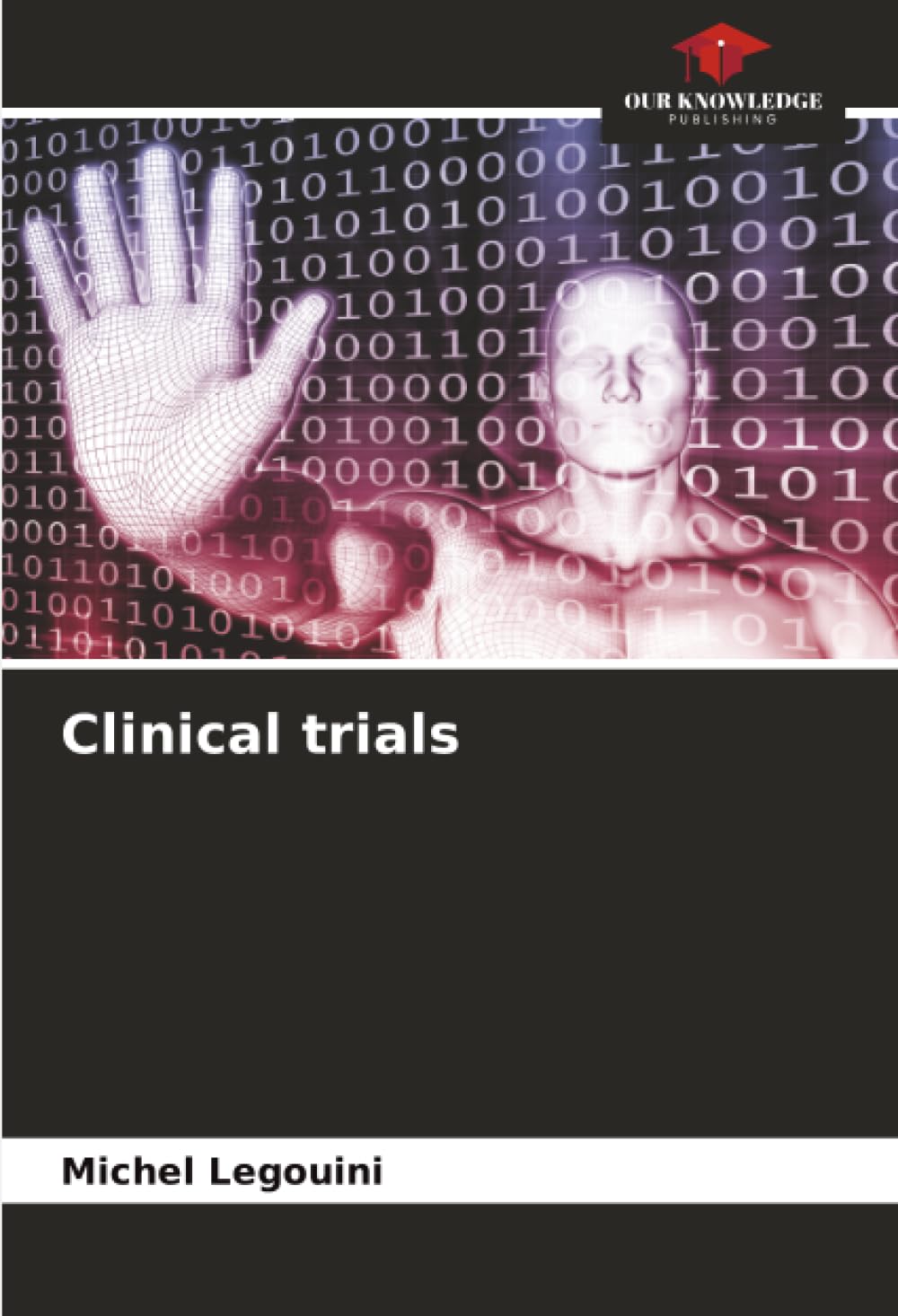 Clinical trials