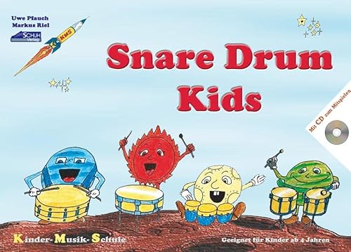 Snare Drum Kids (Mit Begleit-CD): Eine pfiffige