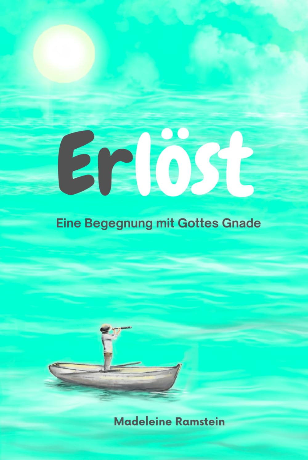 ERlöst: Eine Begegnung mit Gottes Gnade