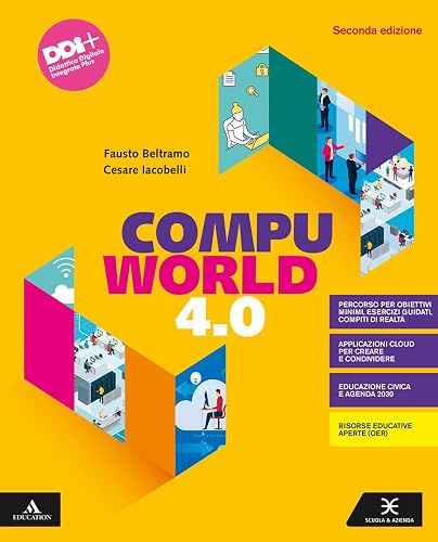 Compuworld 4.0. Per gli Ist. tecnici e professionali. Con e-book. Con espansione online
