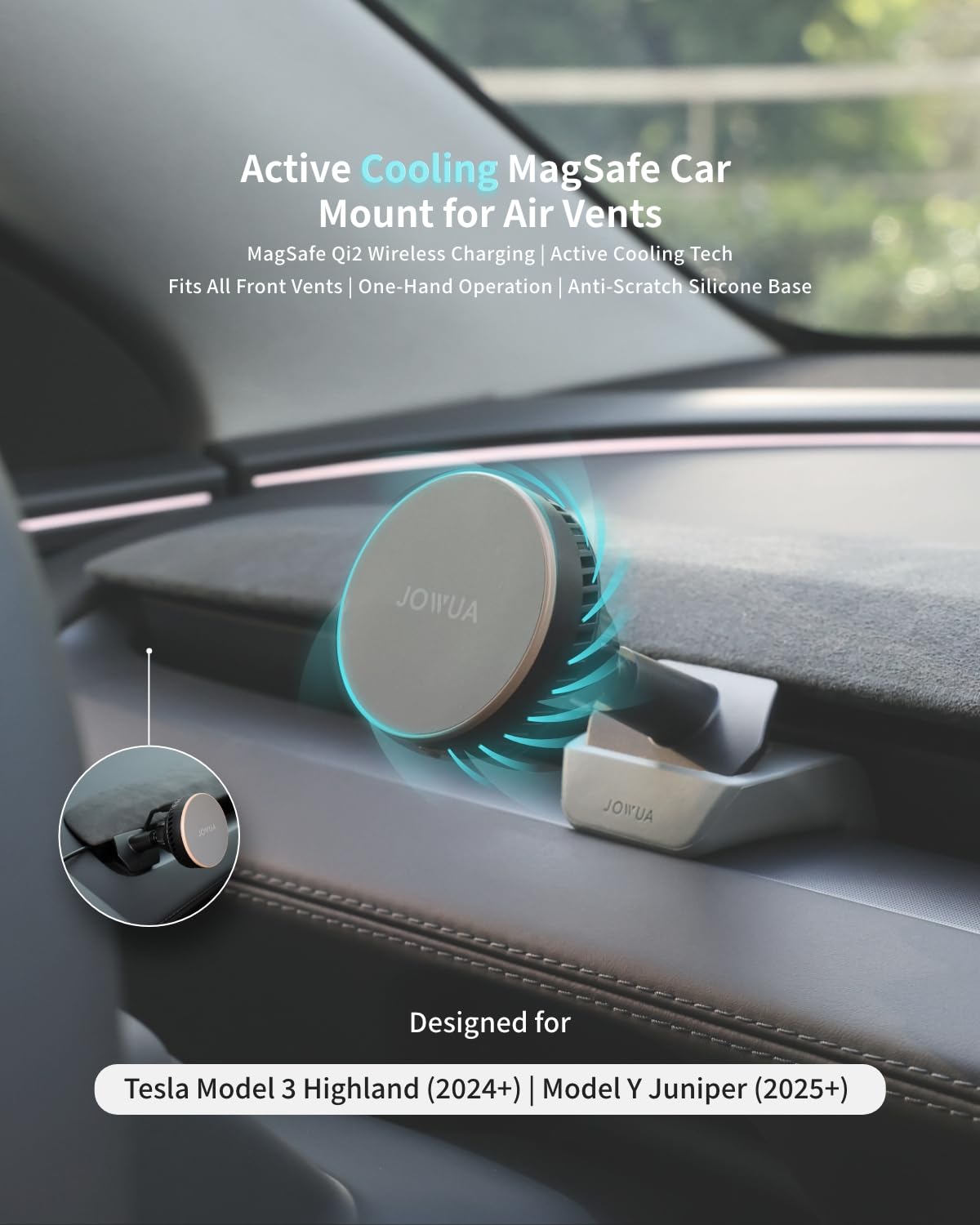 Jowua Support magnétique de Refroidissement Actif pour Grille d'aération (modèle 3 Highland et modèle Y Juniper) Compatible avec Magsafe, Chargement sans Fil