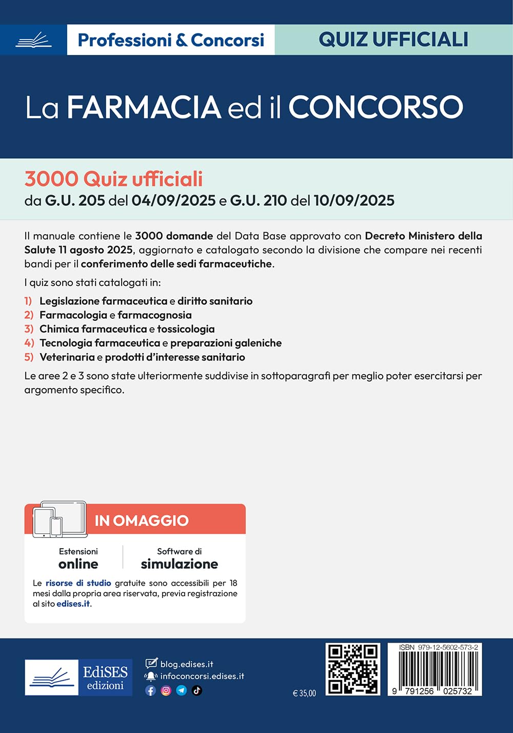 La farmacia ed il concorso. 3000 Quiz ufficiali da G.U. 205 del 04/09/2025 e G.U. 210 del 10/09/2025. Con estensioni online