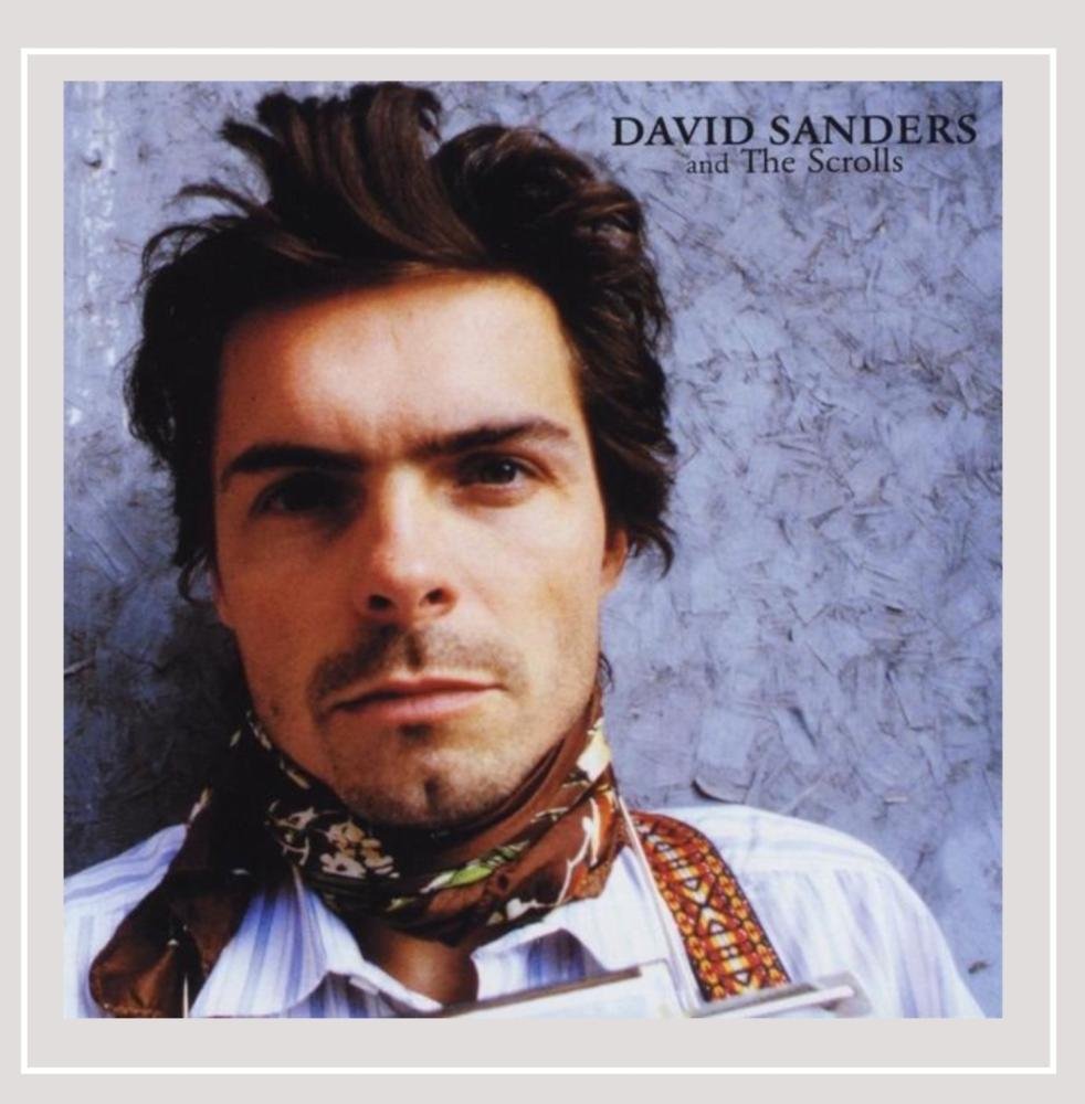 Galaxies & Stratospheres [Audio CD] David Sanders and the Scrolls