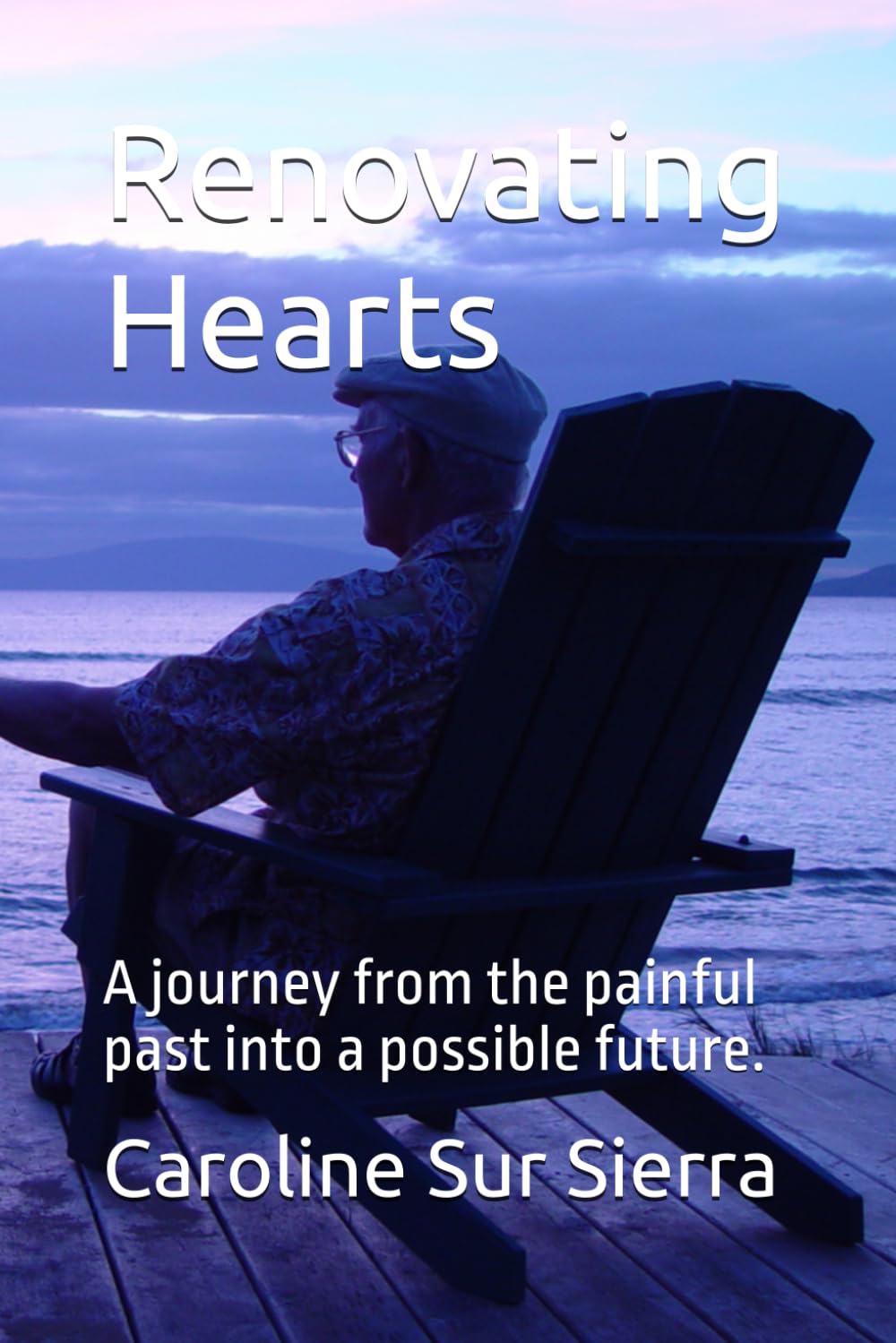 Renovating Hearts: A journey from the painful past into a possible future.