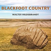 Blackfoot Country 1771712139 Book Cover
