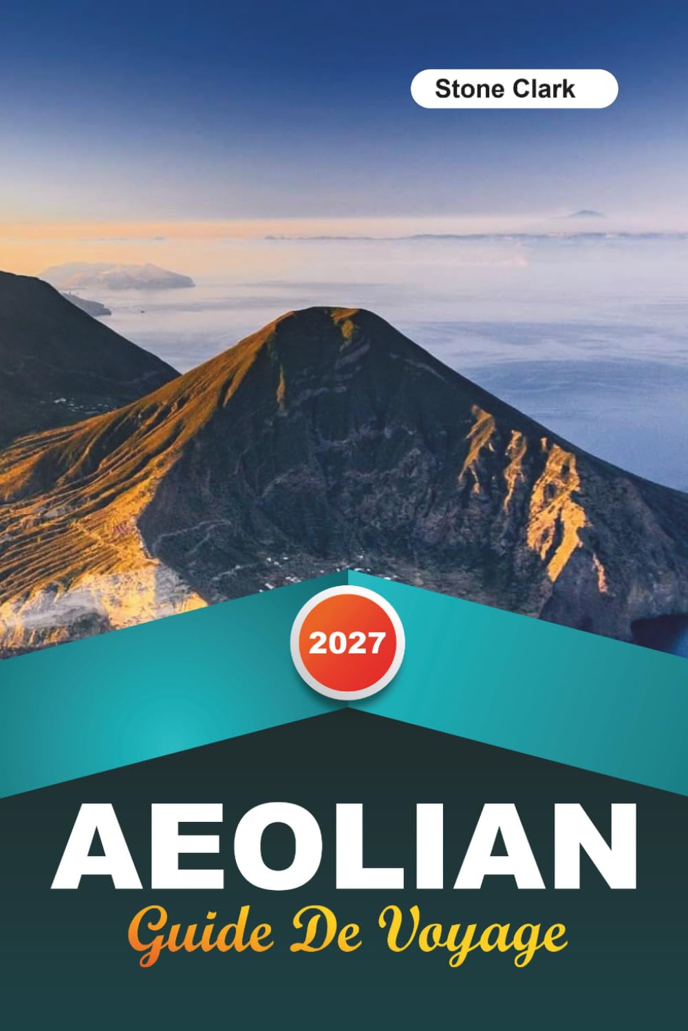 GUIDE DE VOYAGE AEOLIAN 2027: Conseils d'initiés, perles cachées et aventures inoubliables