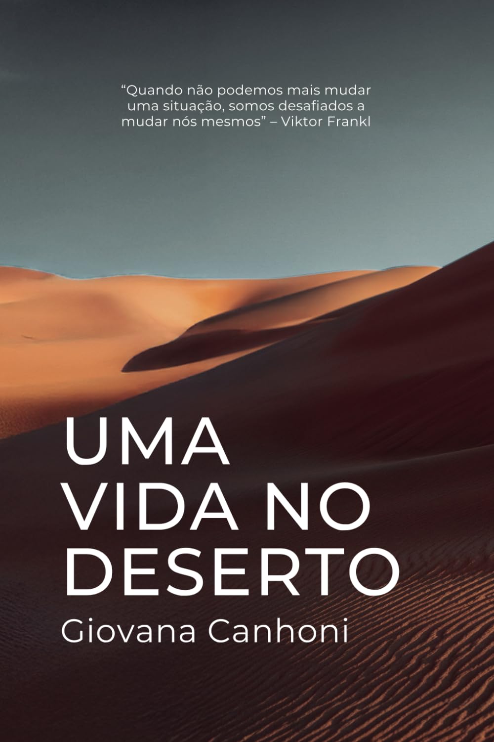 Uma Vida no Deserto