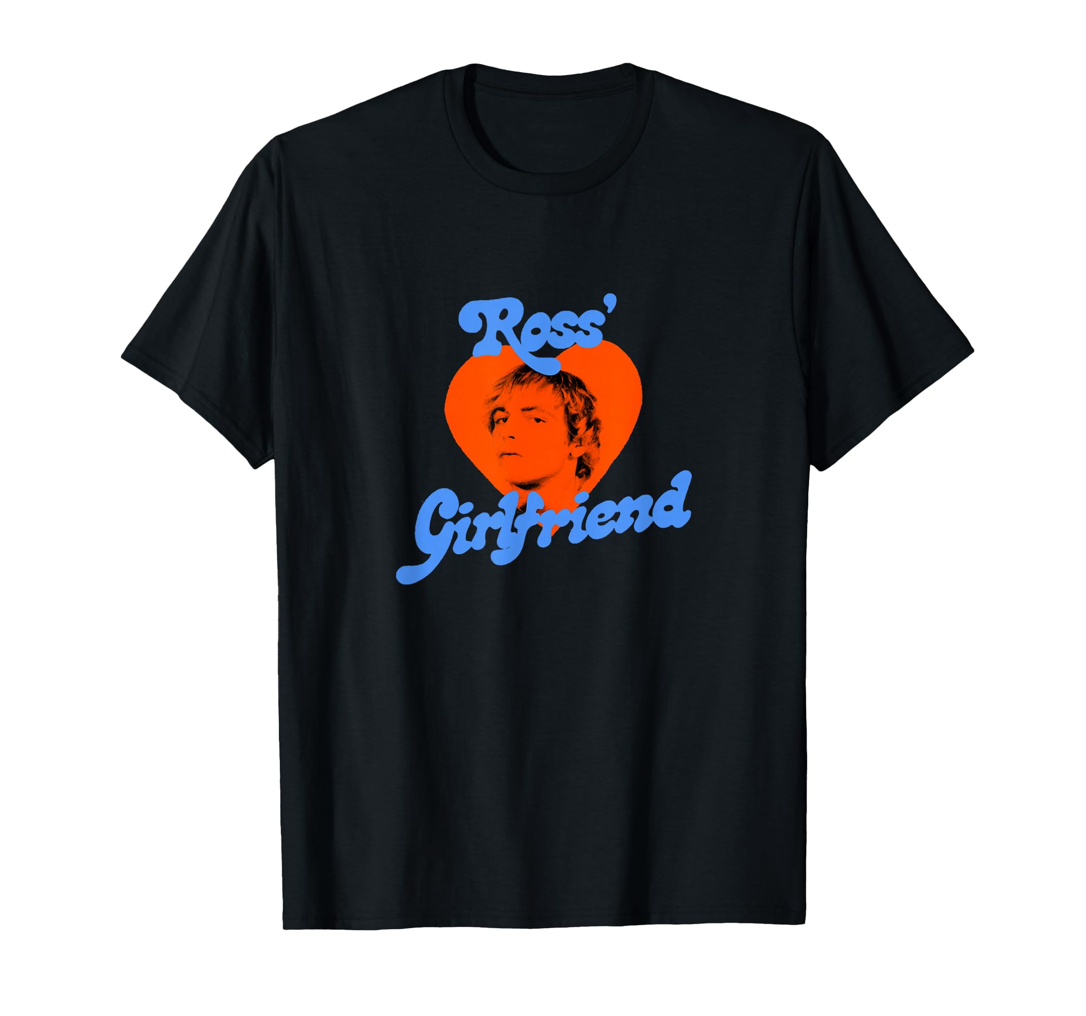 Ross' Girlfriend T-Shirt