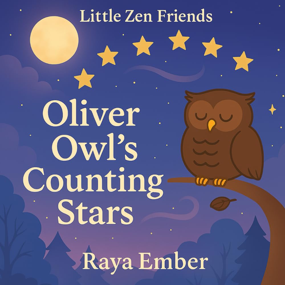 Oliver Owl’s Counting Stars (Little Zen Friends)