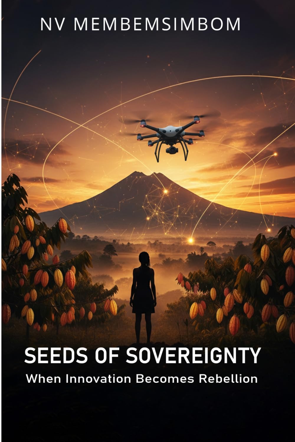 SEEDS OF SOVEREIGNTY: When Innovation Becomes Rebellion