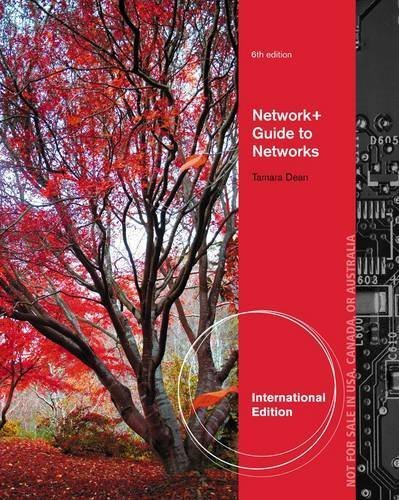 Network+ Guide to Networks 6th International edition by Dean, Tamara (2012) Paperback