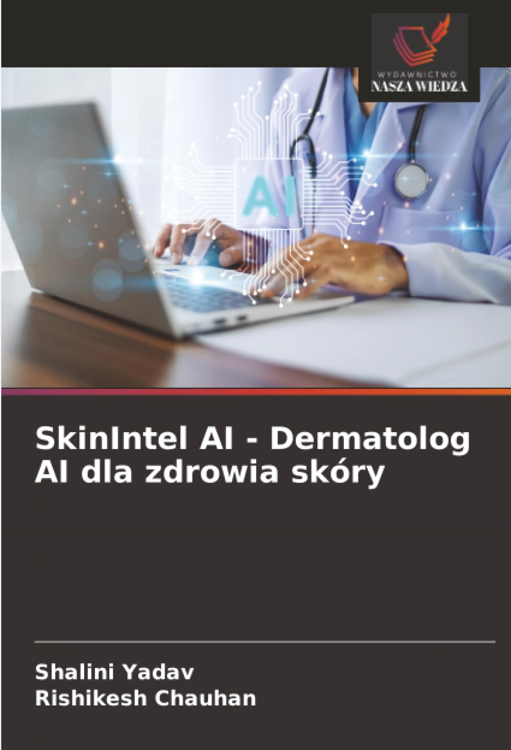 SkinIntel AI - Dermatolog AI dla zdrowia skóry