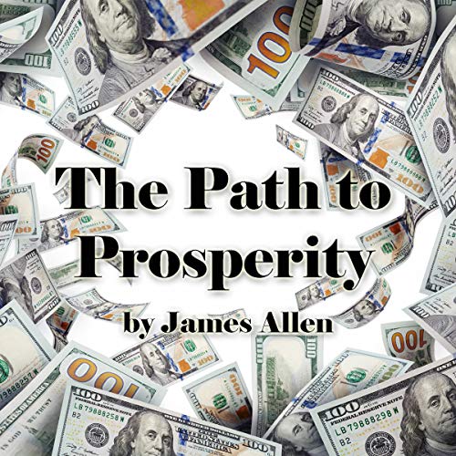 The Path to Prosperity by James Allen episode artwork