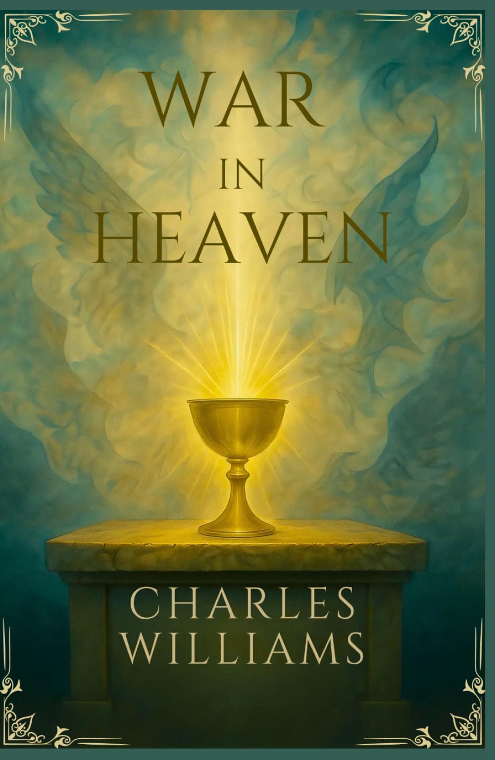 War in Heaven: A Supernatural Mystery Thriller — Collector’s Edition with Illustrations, Preface, and Author Biography