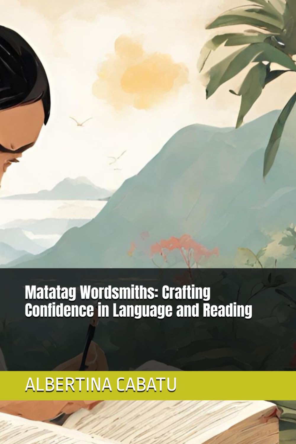 Matatag Wordsmiths: Crafting Confidence in Language and Reading