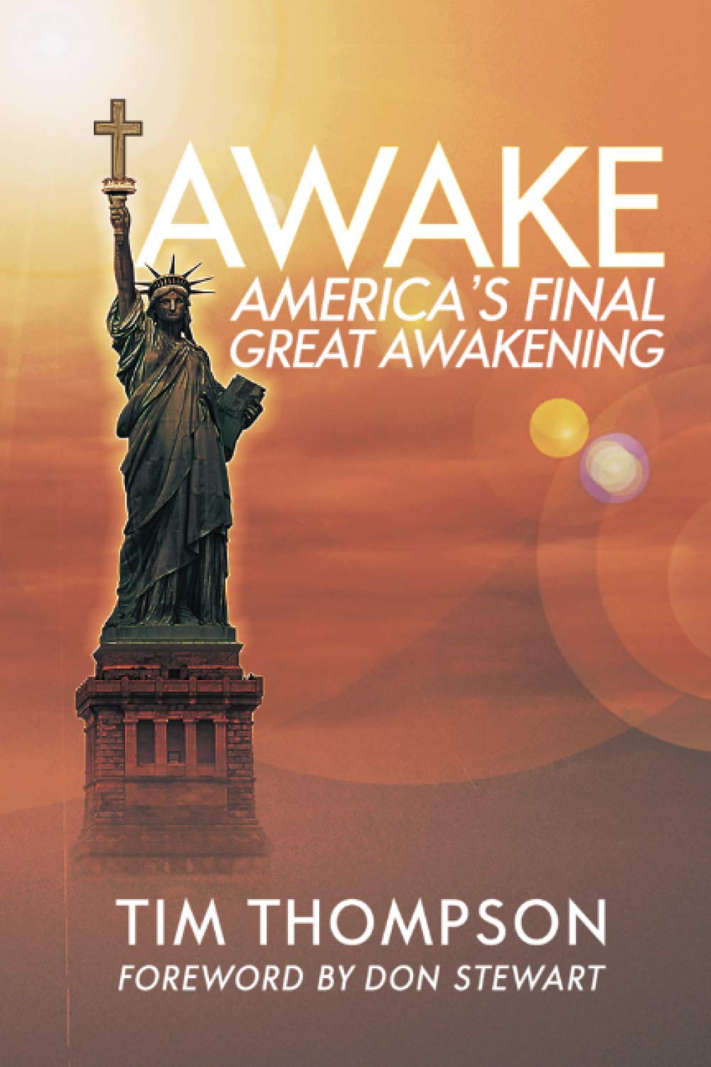 Awake: America's Final Great Awakening