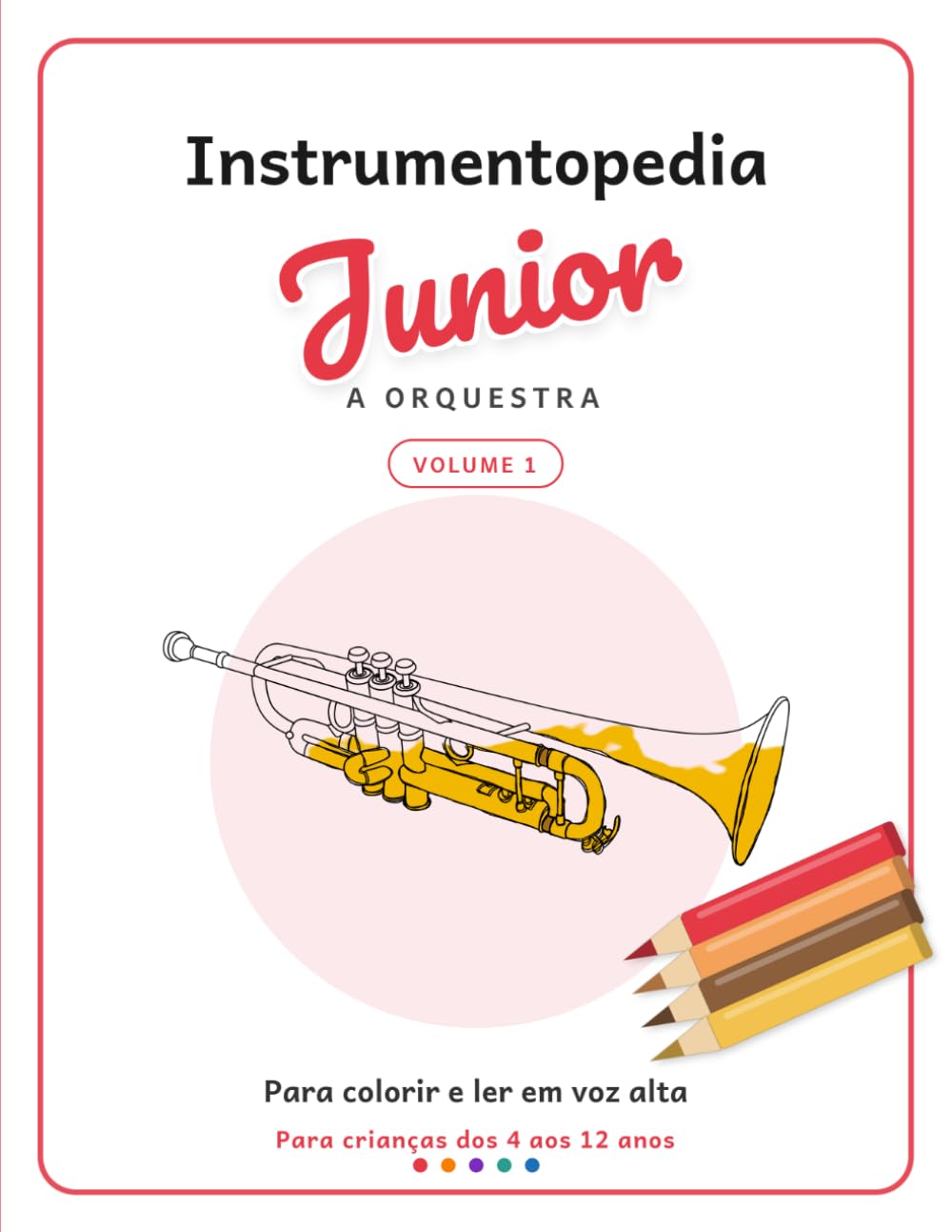 Instrumentopedia Junior: A orquestra (Instrumentopedia Junior – Edição em português)