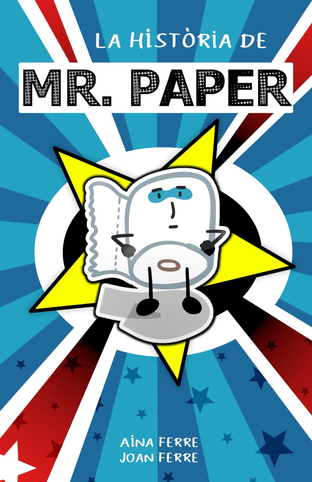 La història de Mr. Paper: Un superheroi súper diferent