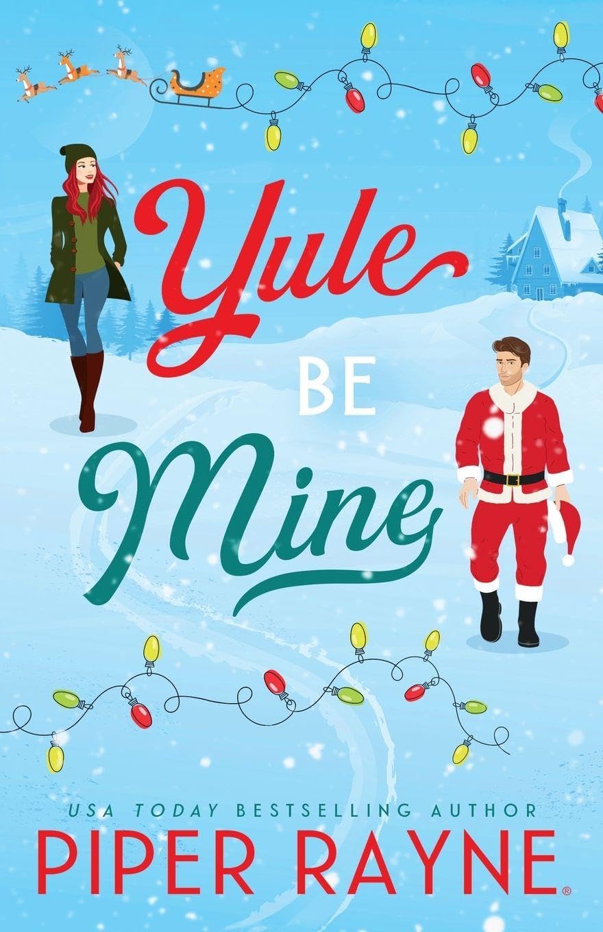 Yule Be Mine (Large Print) (Standalone Holiday Romance)