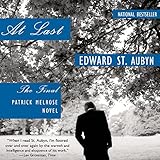 At Last: The Final Patrick Melrose Novel