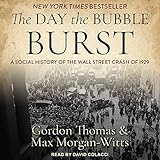 The Day the Bubble Burst: A Social History of the Wall Street Crash of 1929