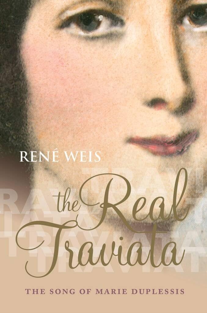 The Real Traviata Weis, Rene Hardback Romantic Music - 1830 to 1900